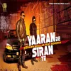 About Yaaran De Siran Te Song